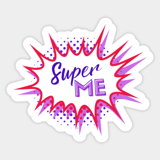 Super Me Sticker